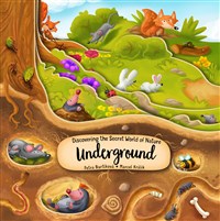Discovering the Secret World of Nature Underground-Firefly Books-Modern Rascals