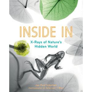 Inside In - X-Rays of Nature's Hidden World-Greystone-Modern Rascals