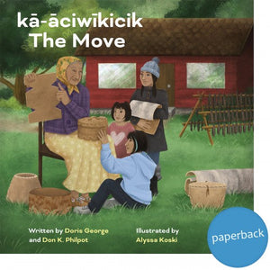 kā-āciwīkicik / The Move-Heritage House-Modern Rascals