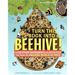 Turn This Book Into a Beehive! And 19 Other Experiments and Activities That Explore the Amazing World of Bees-Thomas Allen & Son-Modern Rascals