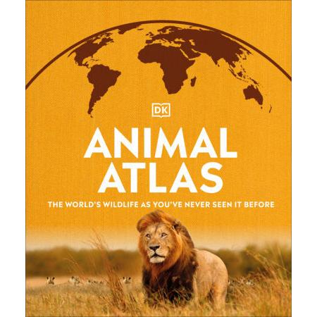 Animal Atlas: The World's Wildlife As You've Never Seen It Before-Penguin Random House-Modern Rascals