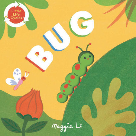 Bug - Little Life Cycles-Penguin Random House-Modern Rascals