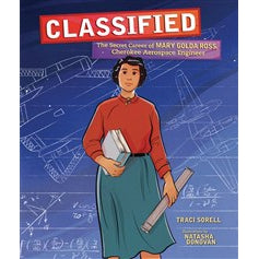 Classified The Secret Career of Mary Golda Ross, Cherokee Aerospace Engineer-Firefly Books-Modern Rascals
