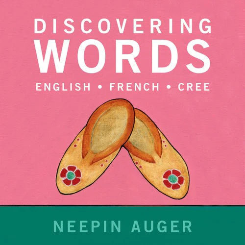 Discovering Words: English, French, Cree Updated Edition (Paperback)-University of Toronto Press-Modern Rascals