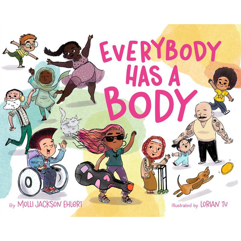 Everybody Has a Body-Raincoast Books-Modern Rascals