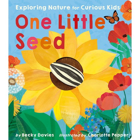 Exploring Nature for Curious Kids - One Little Seed-Penguin Random House-Modern Rascals
