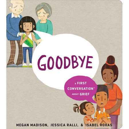 Goodbye: A First Conversation About Grief-Penguin Random House-Modern Rascals
