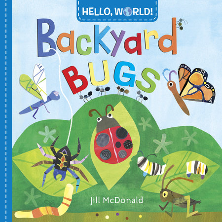 Hello, World! Backyard Bugs-Penguin Random House-Modern Rascals