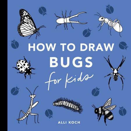 How To Draw Bugs-Penguin Random House-Modern Rascals