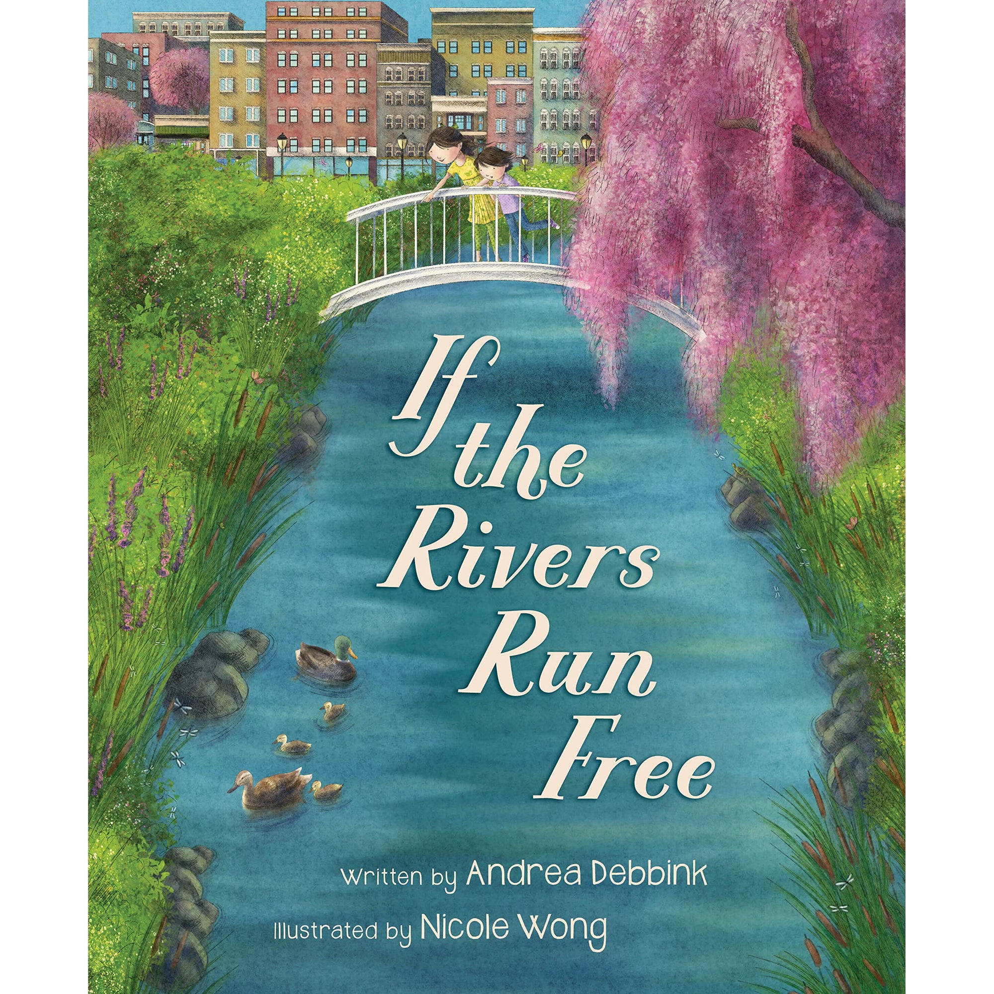 If the Rivers Run Free-Firefly Books-Modern Rascals