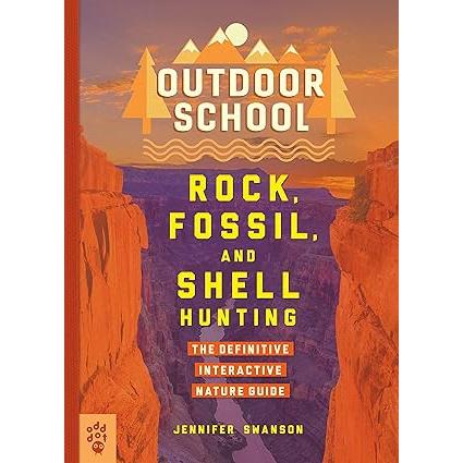Outdoor School: Rock, Fossil, and Shell Hunting-Raincoast Books-Modern Rascals