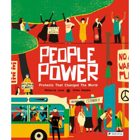 People Power: Peaceful Protests That Changed The World-Penguin Random House-Modern Rascals