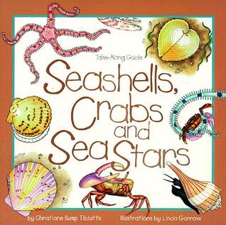 Seashells, Crabs and Sea Stars: Take-Along Guide-National Book Network-Modern Rascals