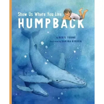 Show Us Where You Live, Humpback-Strong Nations Publishing-Modern Rascals