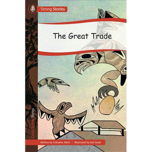 Strong Stories Coast Salish: The Great Trade-Strong Nations Publishing-Modern Rascals