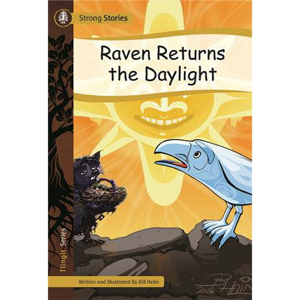 Strong Stories Tlingit: Raven Returns the Daylight-Strong Nations Publishing-Modern Rascals