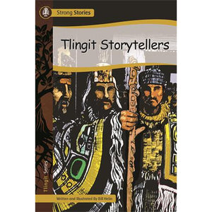 Strong Stories Tlingit: Tlingit Storytellers-Strong Nations Publishing-Modern Rascals