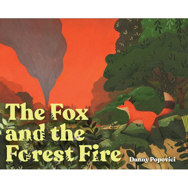The Fox and the Forest Fire-Raincoast Books-Modern Rascals