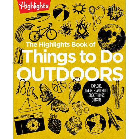 The Highlights Book Of Things To Do Outdoors-Penguin Random House-Modern Rascals