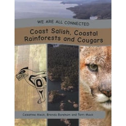 We Are All Connected: Coast Salish, Coastal Rainforests and Cougars-Strong Nations Publishing-Modern Rascals