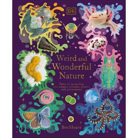 Weird and Wonderful Nature - Tales of More Than 100 Unique Animals, Plants, and Phenomena-Penguin Random House-Modern Rascals