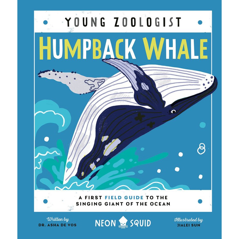 Young Zoologist - Humpback Whale - A First Field Guide to the Singing Giant of the Ocean-Raincoast Books-Modern Rascals
